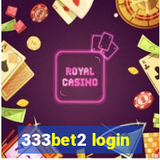 333bet2 login